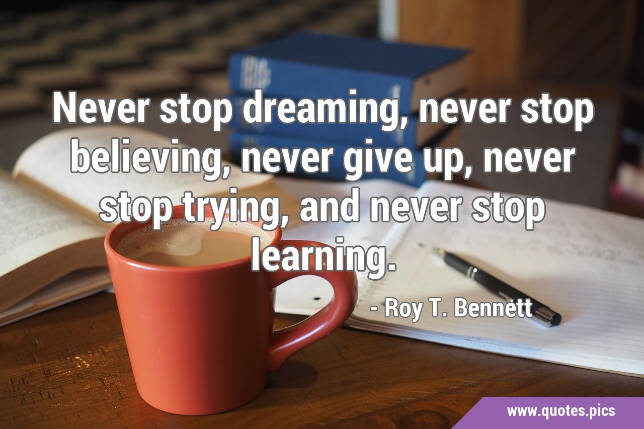 never_stop_learning never_stop_learning